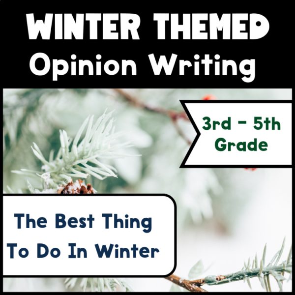 Winter Themed Opinion Writing | Upper Elementary | NO PREP
