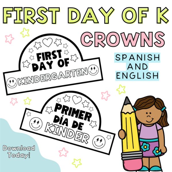 First Day of Kindergarten Crowns | Spanish and English | PDF Print