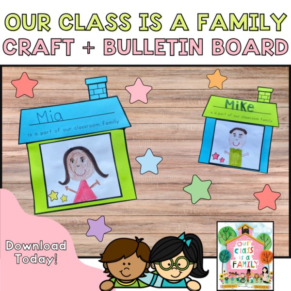 Our Class Is a Family Craft and Bulletin Board Kit | back to school