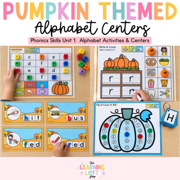 Phonics Skills Unit 1: Pumpkin Themed Alphabet Activities & Centers: October