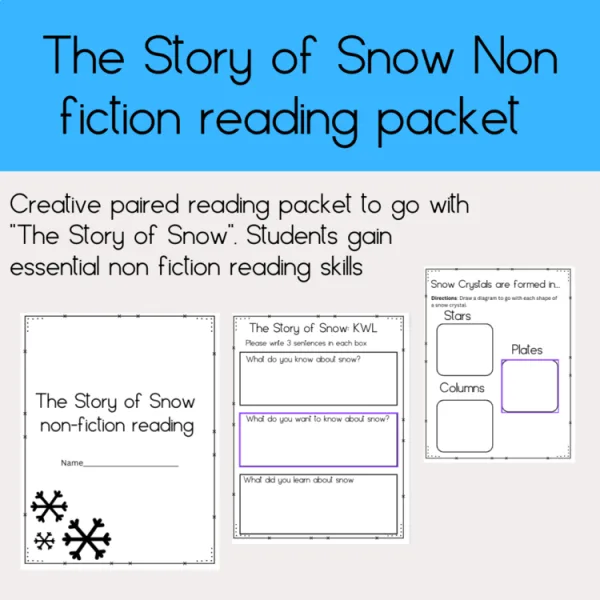 “The Story of Snow” Non-Fiction Paired Reading Packet