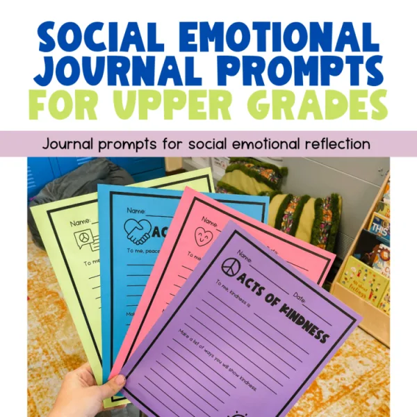 Social Emotional Journal Prompts Upper Grades