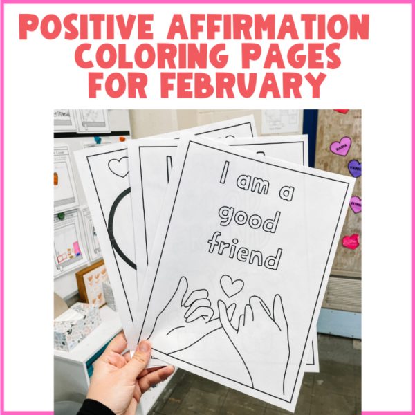 Positive Affirmation Coloring Pages for February | SEL + Mindfulness
