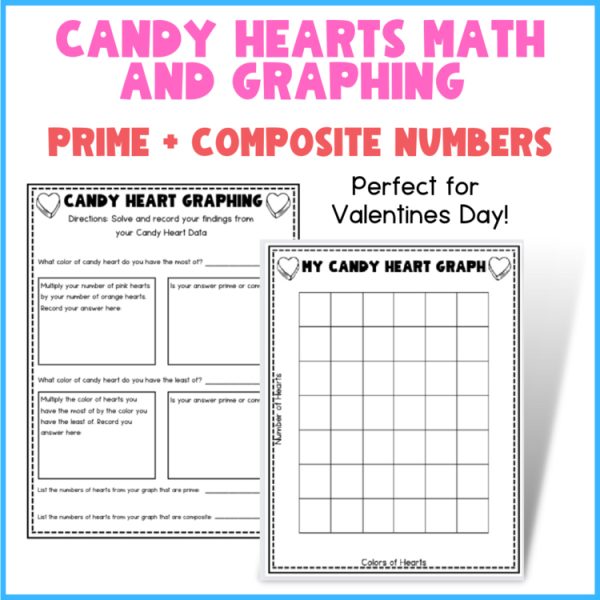 Valentines Candy Heart Math + Graphing | Prime and Composite Numbers