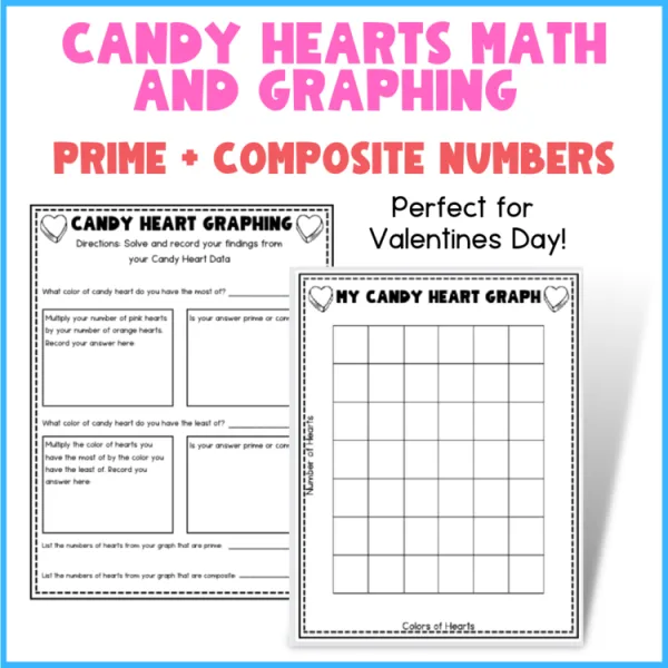 Valentines Candy Heart Math + Graphing | Prime and Composite Numbers