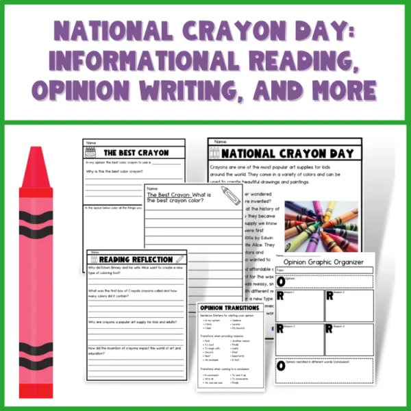 Crayon Day Activities |close reading, comprehension, opinion writing, and more!